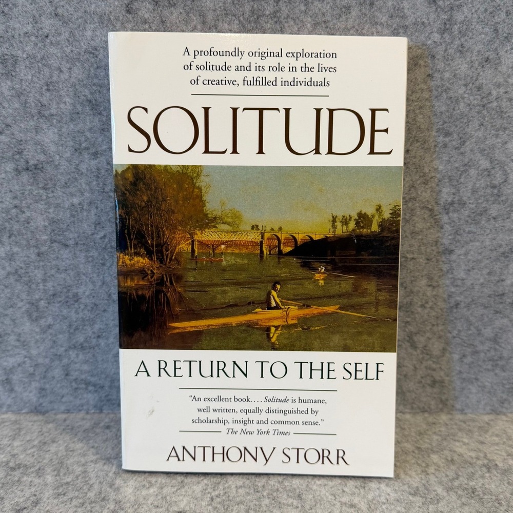 Solitude: A Return to the Self by Anthony Storrโ - Paperback